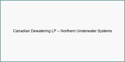 Canadian Dewatering LP -- Northern Underwater Systems